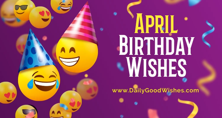 April Birthday Wishes